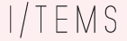 I/TEMS